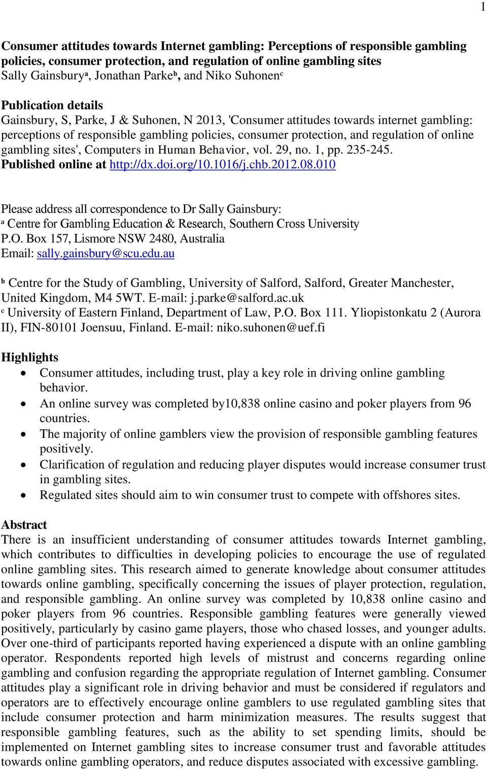 of online gambling sites', Computers in Human Behavior, vol. 29, no. 1, pp. 235-245. Published online at http://dx.doi.org/10.1016/j.chb.2012.08.
