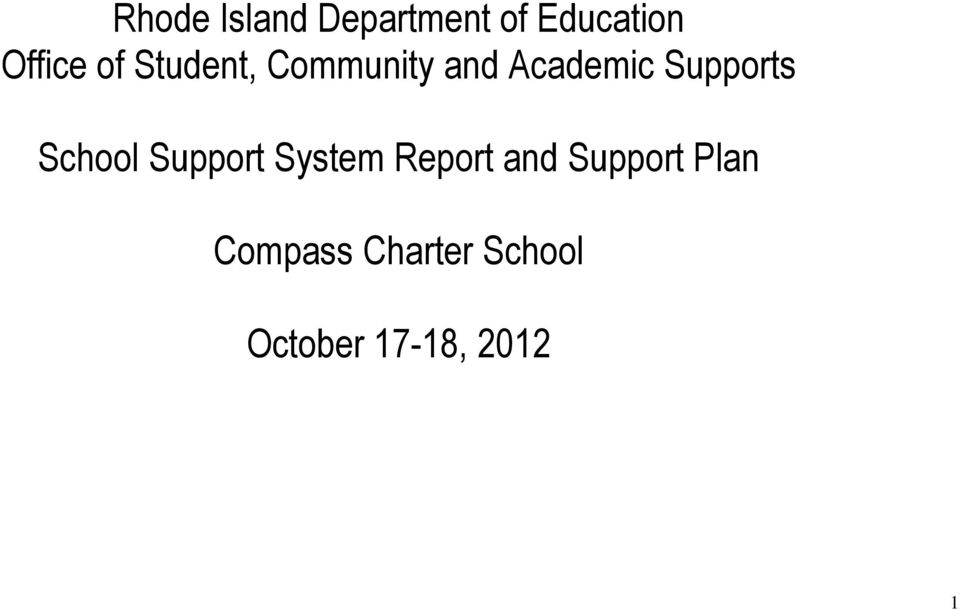 School Support System Report and Support
