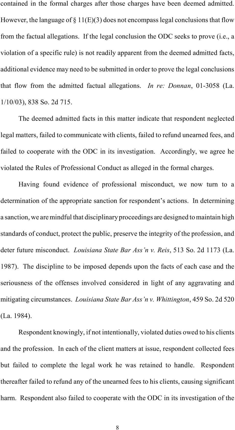 legal conclusion the ODC seeks to prove (i.e., a violation of a specific rule) is not readily apparent from the deemed admitted facts, additional evidence may need to be submitted in order to prove