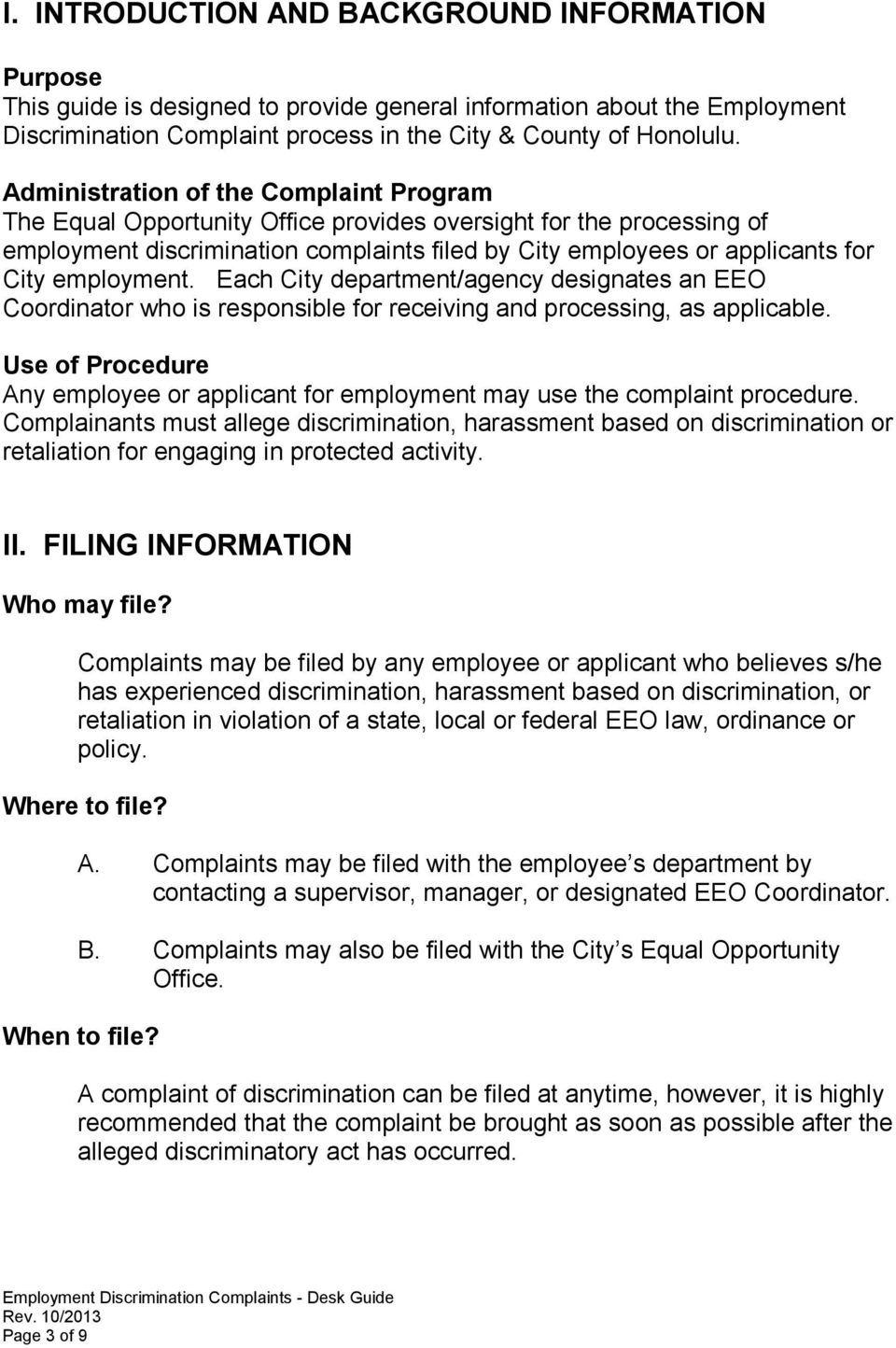 employment. Each City department/agency designates an EEO Coordinator who is responsible for receiving and processing, as applicable.