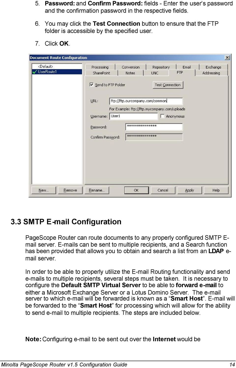 3 SMTP E-mail Configuration PageScope Router can route documents to any properly configured SMTP E- mail server.