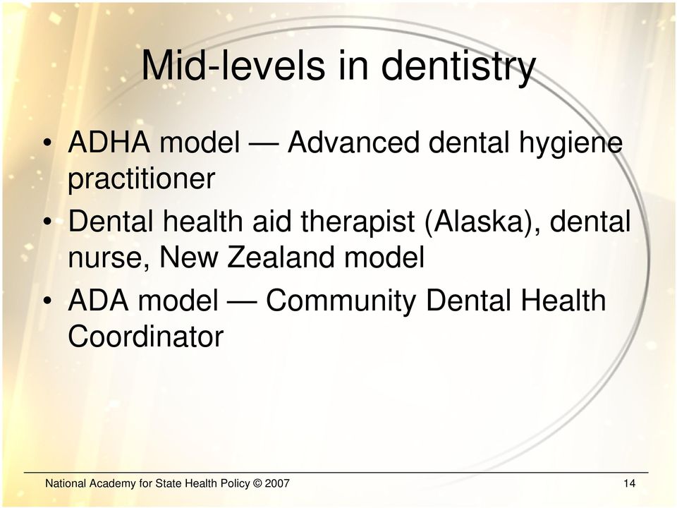 nurse, New Zealand model ADA model Community Dental Health
