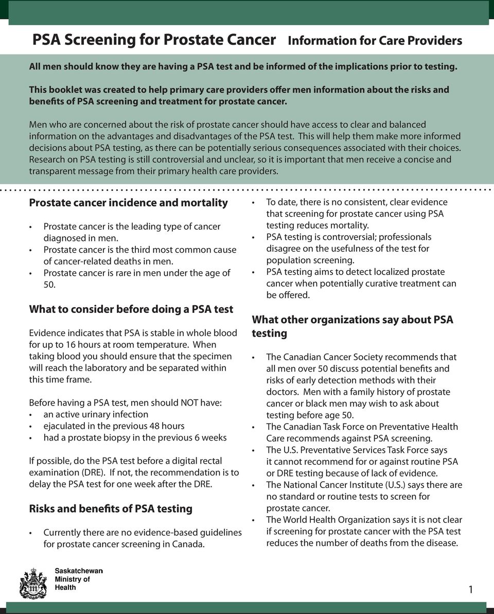 cancer should have access to clear and balanced information on the advantages and disadvantages of the PSA test.
