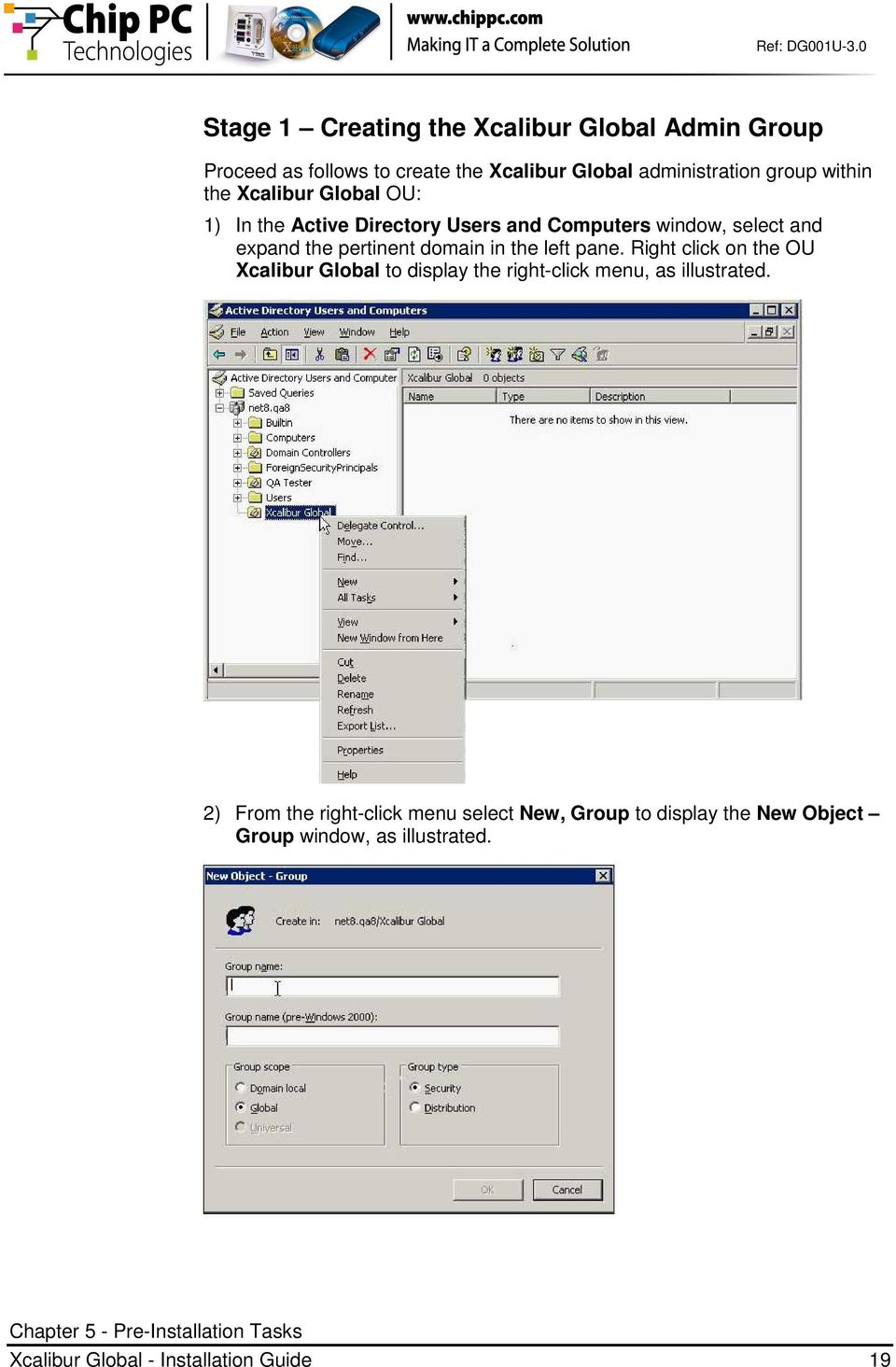 Right click on the OU Xcalibur Global to display the right-click menu, as illustrated.