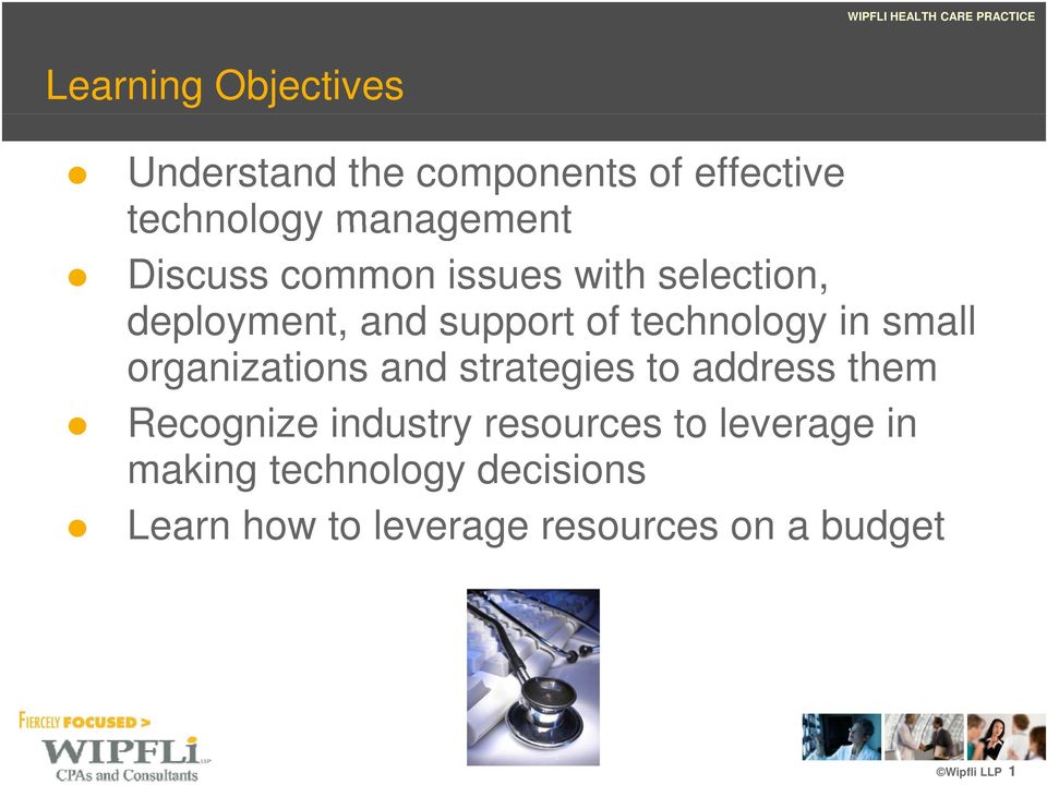 organizations and strategies to address them Recognize industry resources to