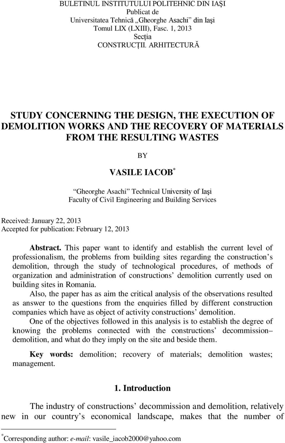 Faculty of Civil Engineering and Building Services Received: January 22, 2013 Accepted for publication: February 12, 2013 Abstract.