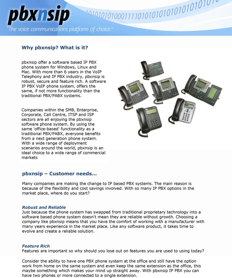 A software IP PBX VoIP phone system, offers the same, if not more functionality than the traditional PBX/PABX systems.