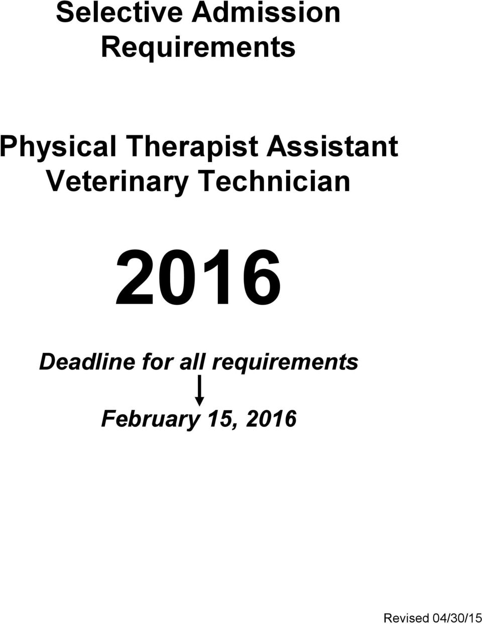 Veterinary Technician 2016 Deadline