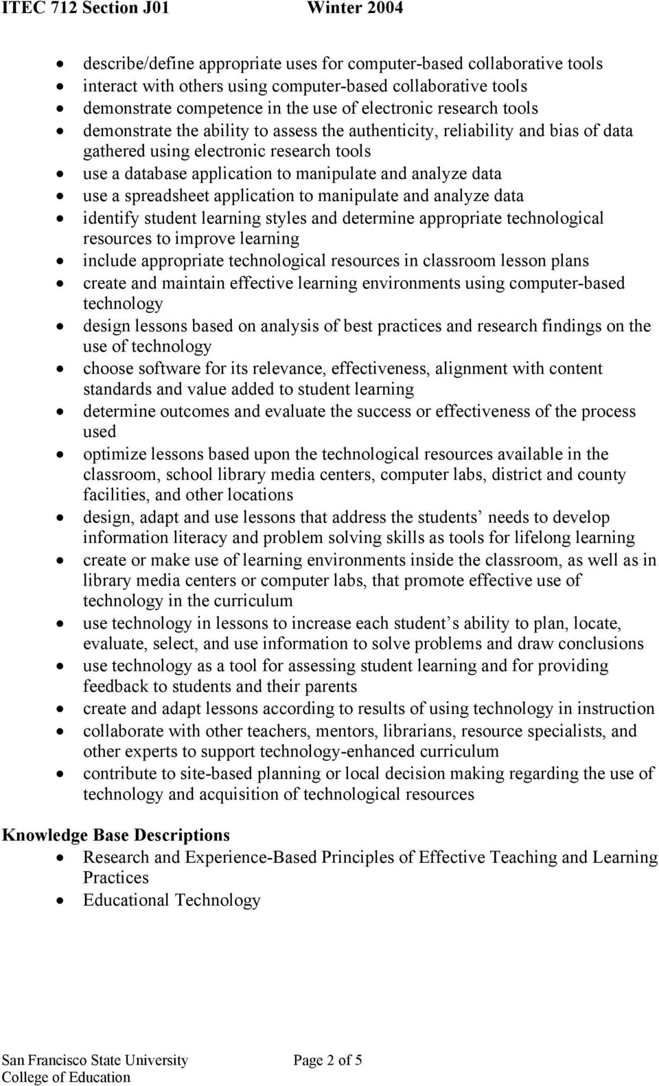 application to manipulate and analyze data identify student learning styles and determine appropriate technological resources to improve learning include appropriate technological resources in