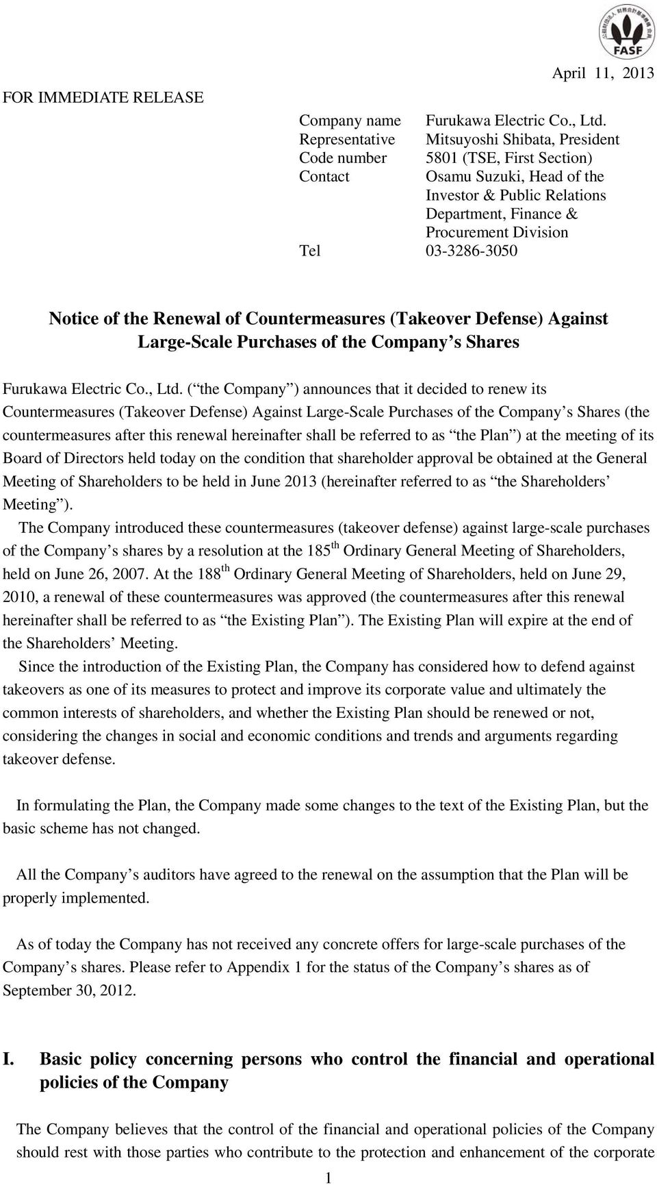 03-3286-3050 Notice of the Renewal of Countermeasures (Takeover Defense) Against Large-Scale Purchases of the Company s Shares Furukawa Electric Co., Ltd.
