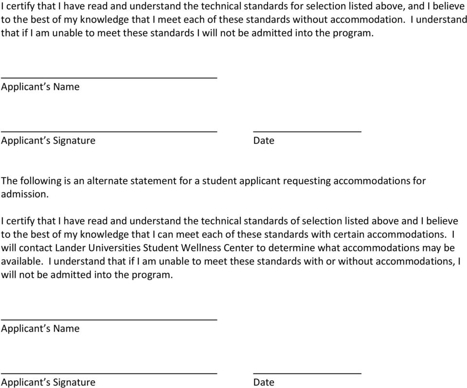 Applicant s Name Applicant s Signature The following is an alternate statement for a student applicant requesting accommodations for admission.