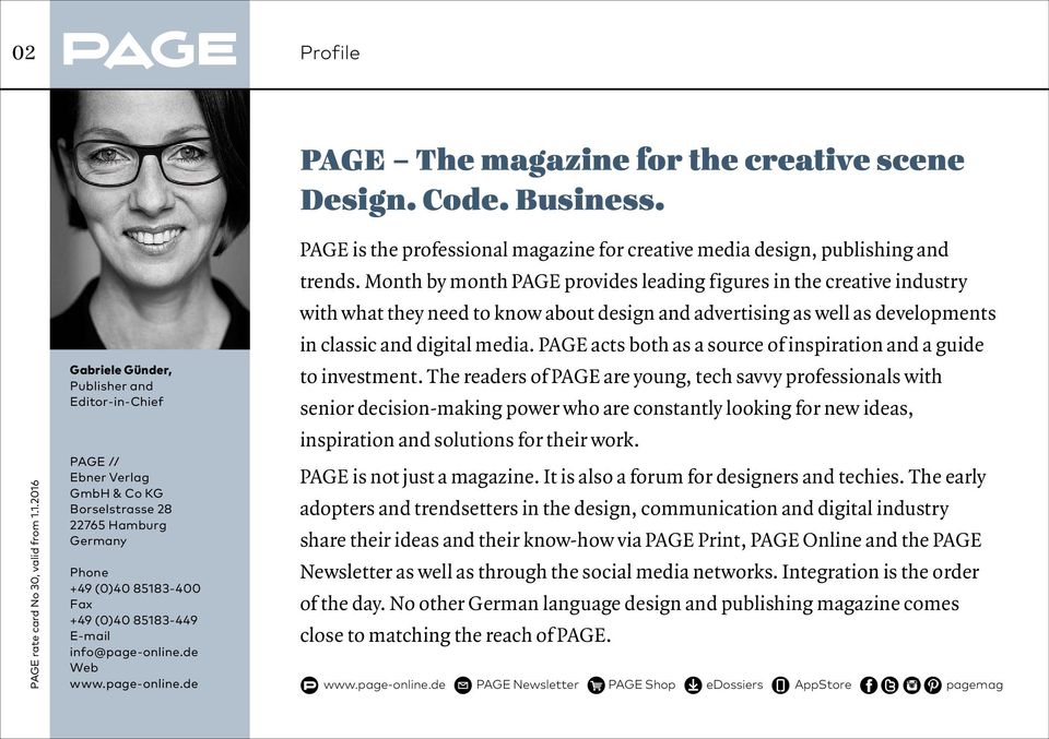 de Web www.page-online.de PAGE is the professional magazine for creative media design, publishing and trends.
