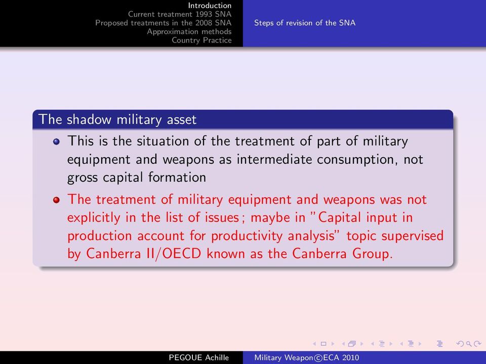 military equipment and weapons was not explicitly in the list of issues ; maybe in Capital input in