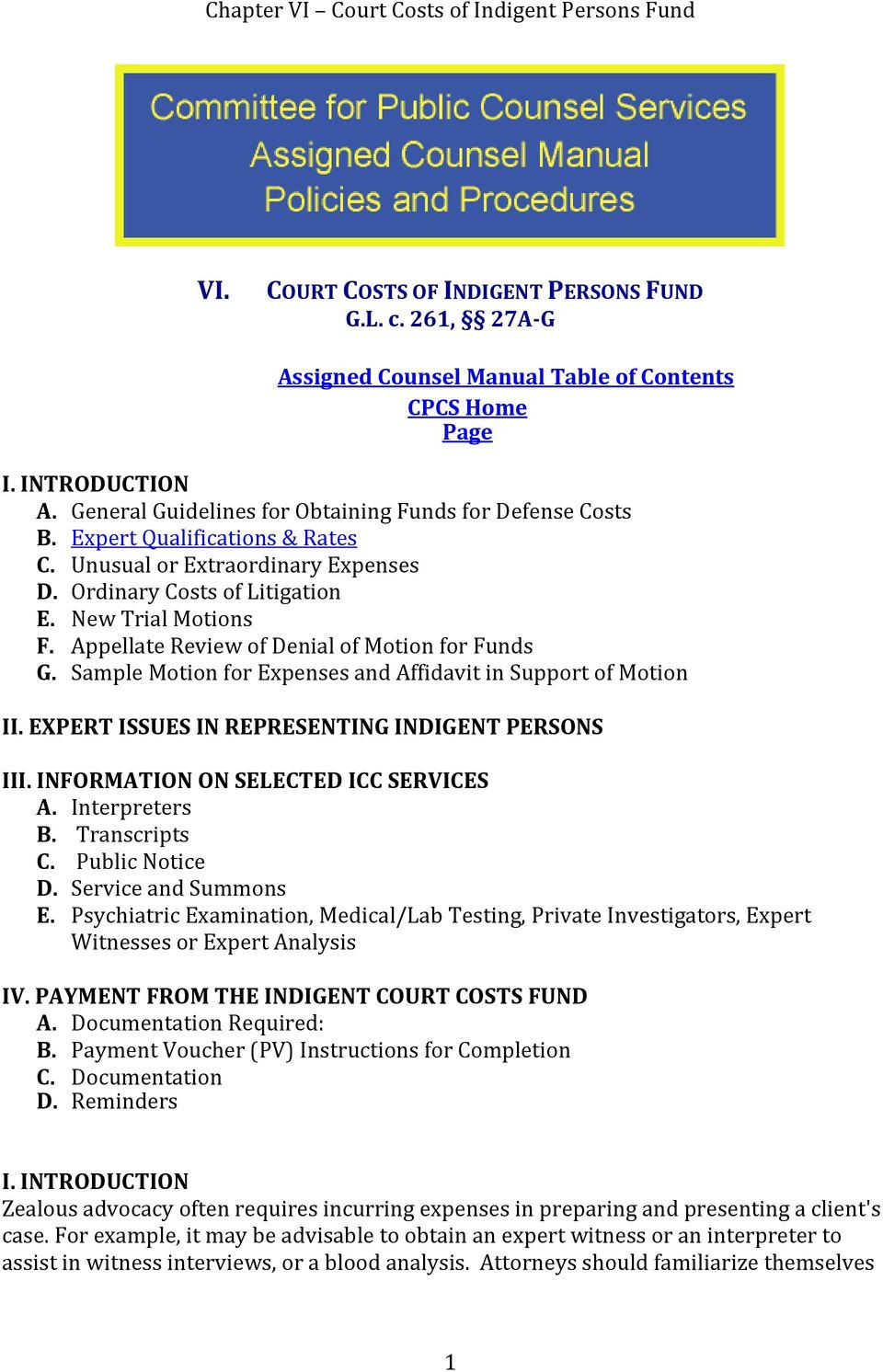 Sample Motion for Expenses and Affidavit in Support of Motion II. EXPERT ISSUES IN REPRESENTING INDIGENT PERSONS III. INFORMATION ON SELECTED ICC SERVICES A. Interpreters B. Transcripts C.