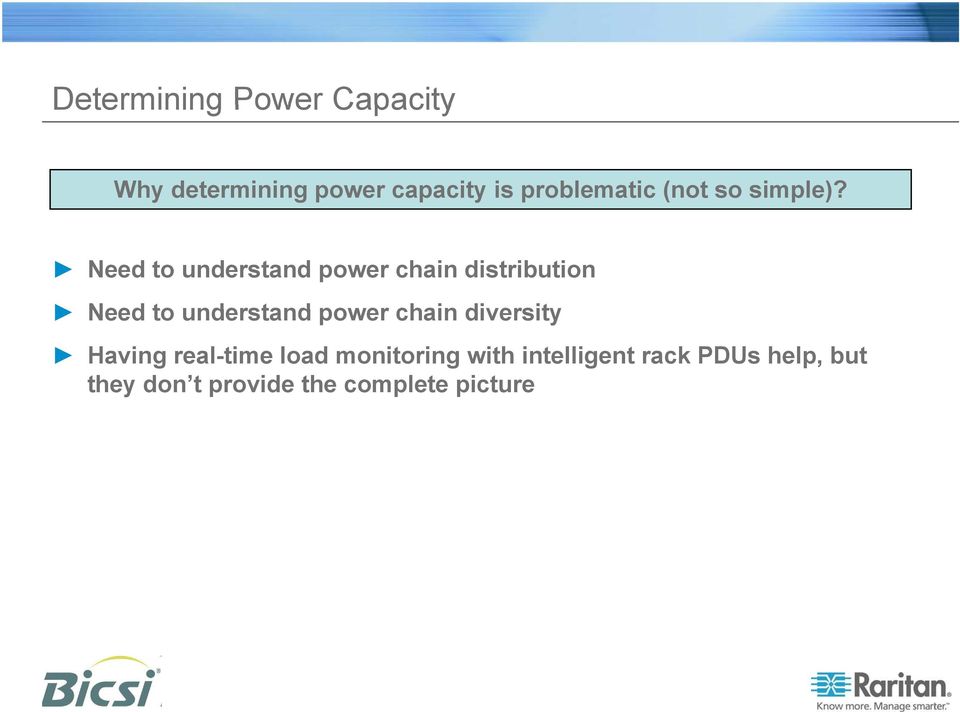 Need to understand power chain distribution Need to understand power