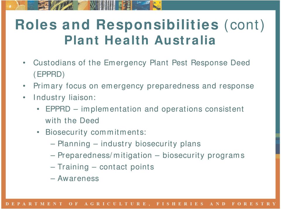 EPPRD implementation and operations consistent with the Deed Biosecurity commitments: Planning