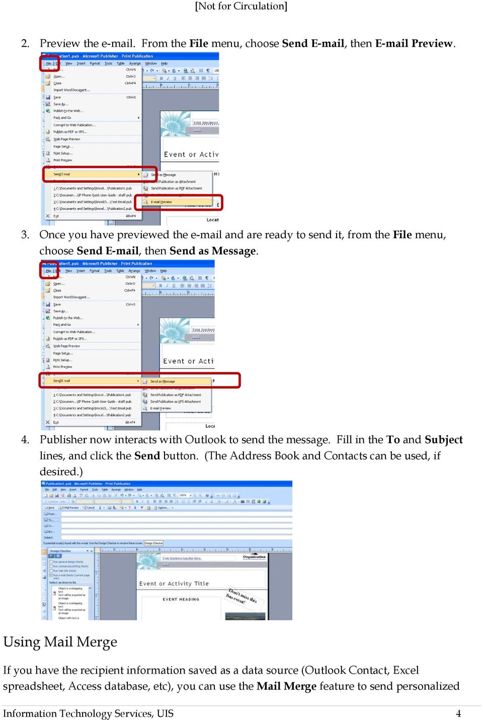 Publisher now interacts with Outlook to send the message. Fill in the To and Subject lines, and click the Send button.