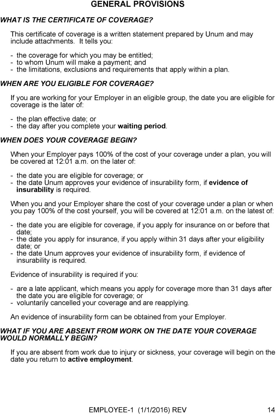 WHEN ARE YOU ELIGIBLE FOR COVERAGE?