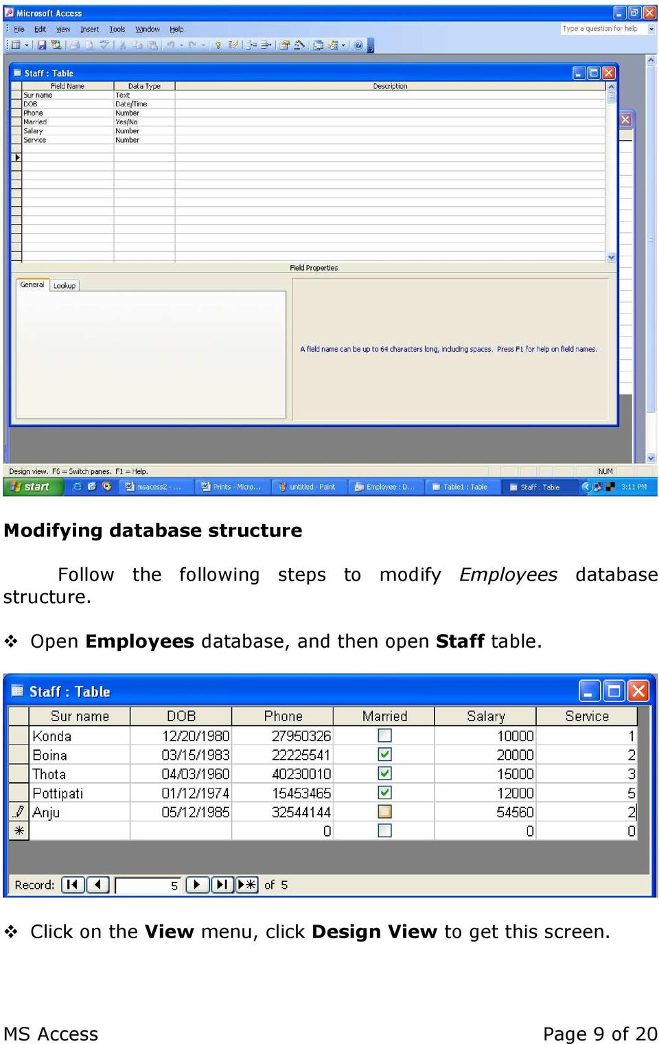 Open Employees database, and then open Staff table.