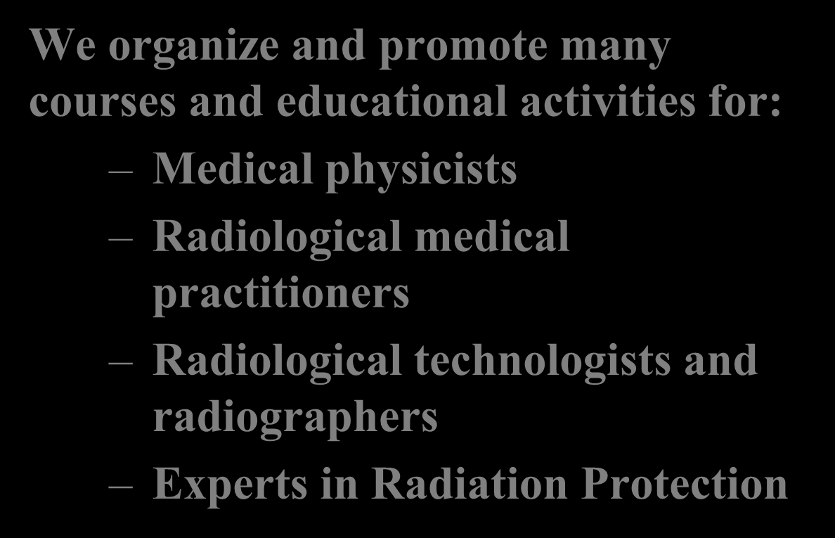 physicists Radiological medical practitioners