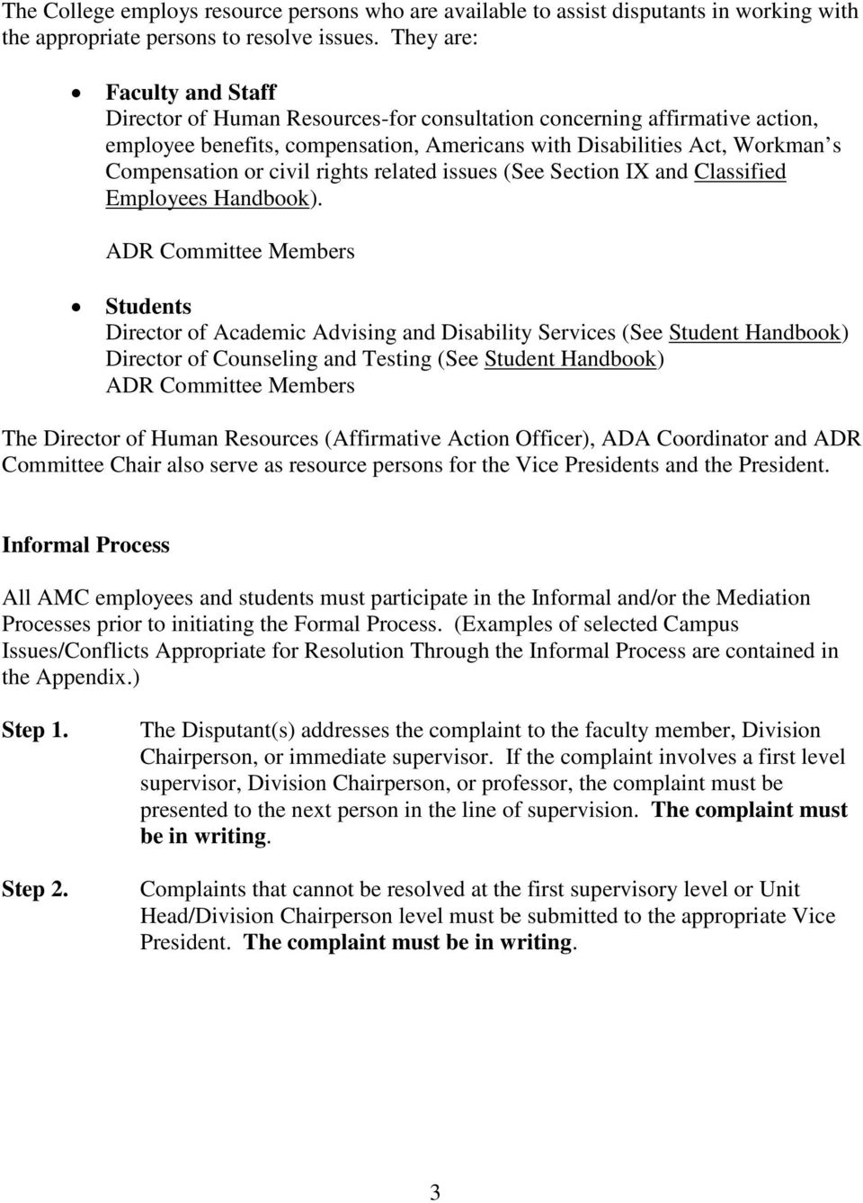 civil rights related issues (See Section IX and Classified Employees Handbook).