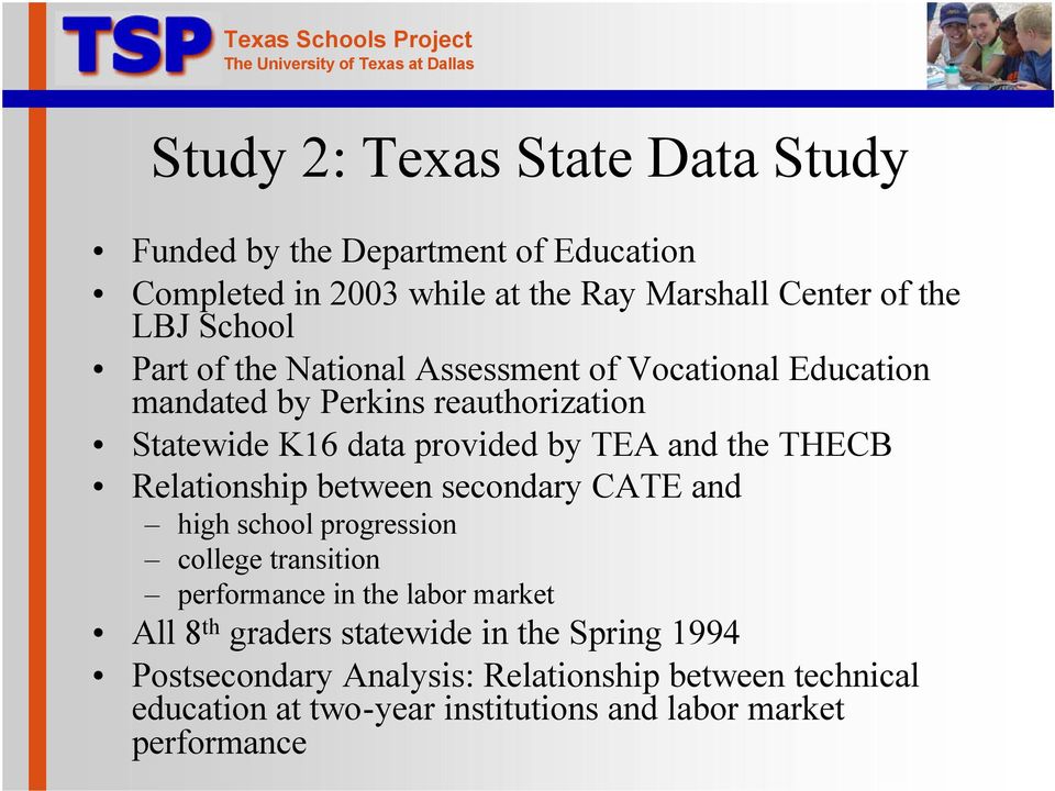 THECB Relationship between secondary CATE and high school progression college transition performance in the labor market All 8 th graders