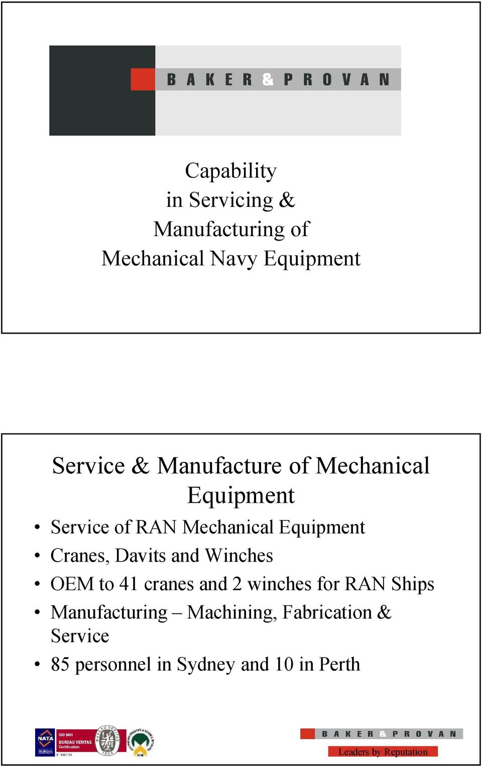 Cranes, Davits and Winches OEM to 41 cranes and 2 winches for RAN Ships