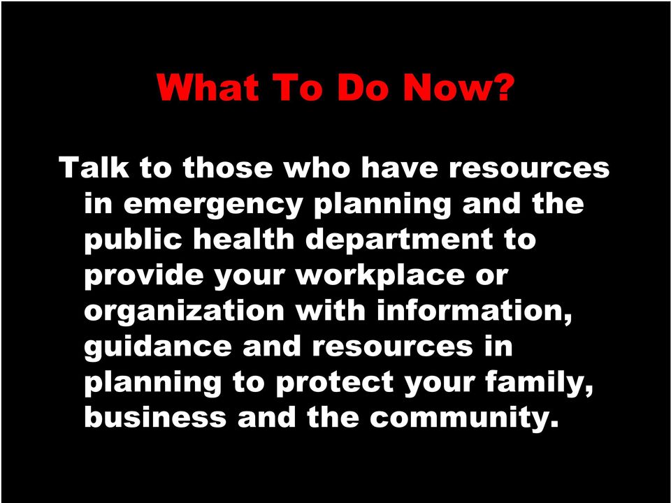 public health department to provide your workplace or