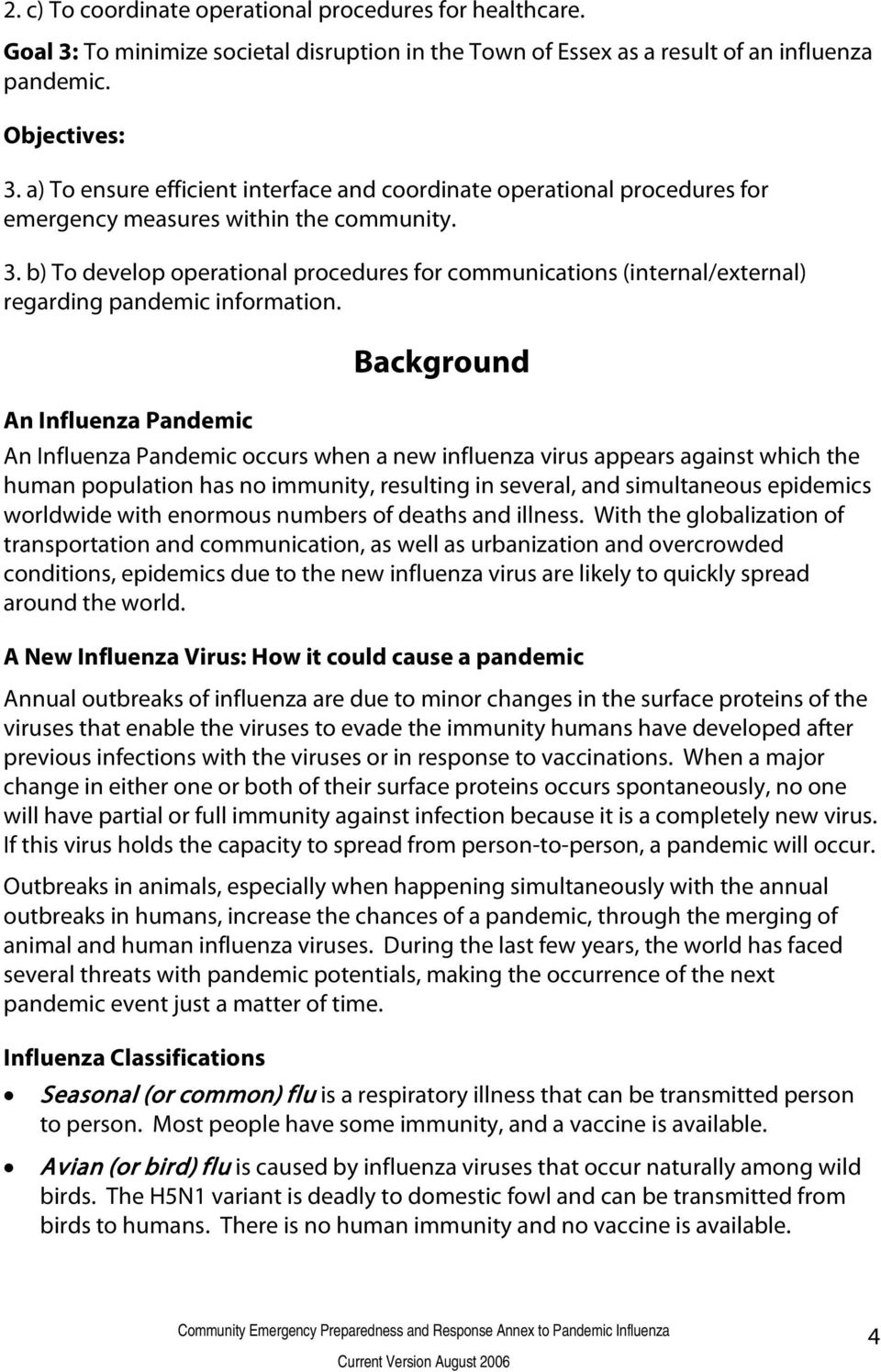 b) To develop operational procedures for communications (internal/external) regarding pandemic information.
