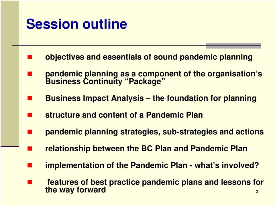 a Pandemic Plan pandemic planning strategies, sub-strategies and actions relationship between the BC Plan and Pandemic