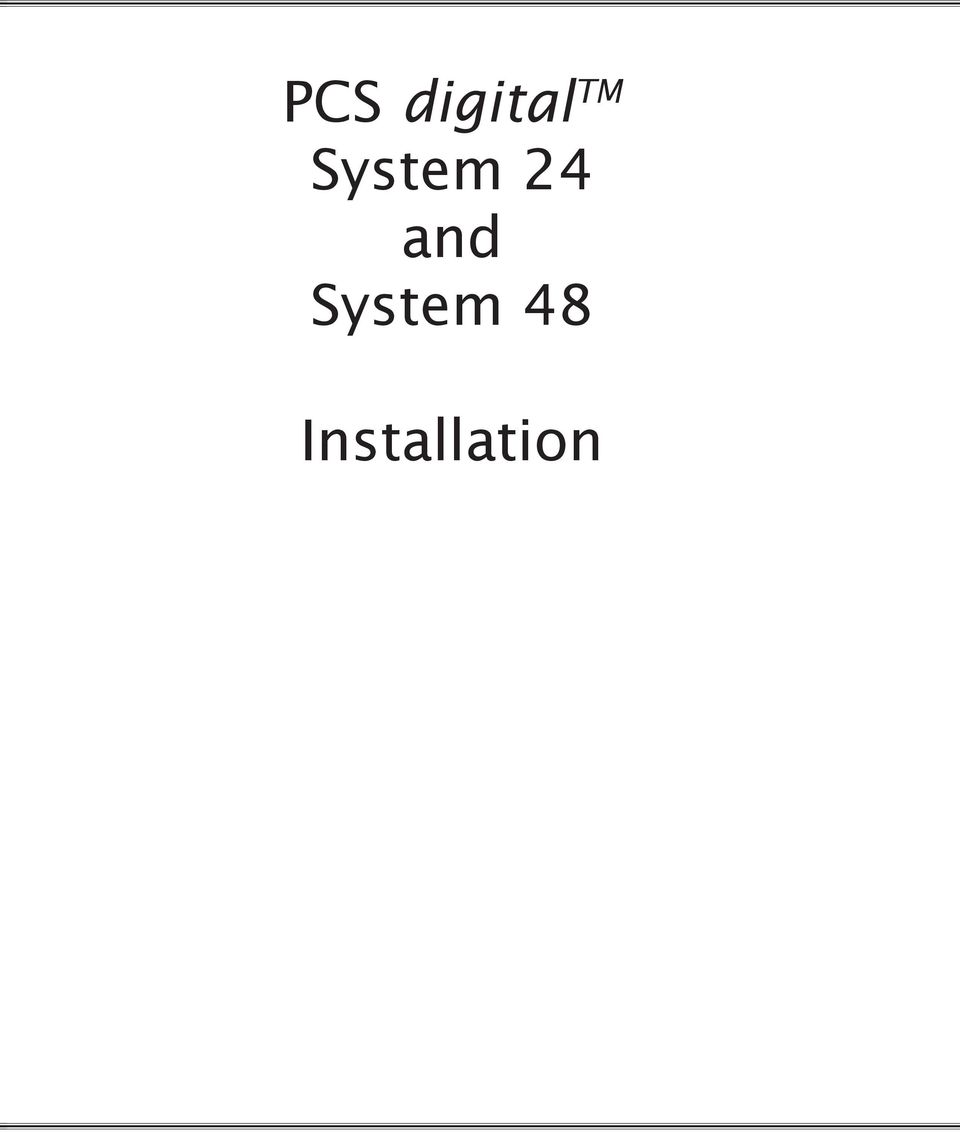 System 24 and