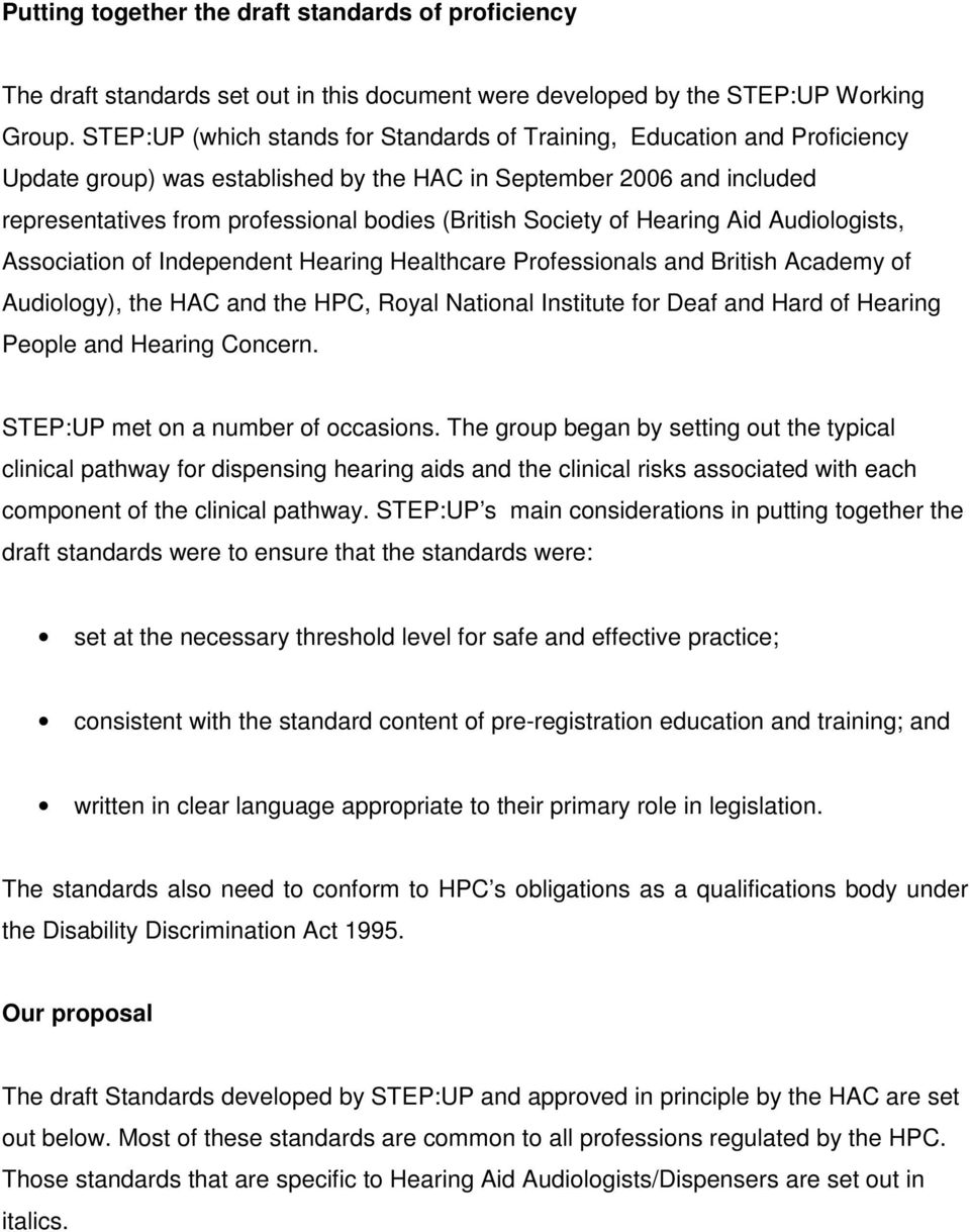 Society of Hearing Aid Audiologists, Association of Independent Hearing Healthcare Professionals and British Academy of Audiology), the HAC and the HPC, Royal National Institute for Deaf and Hard of