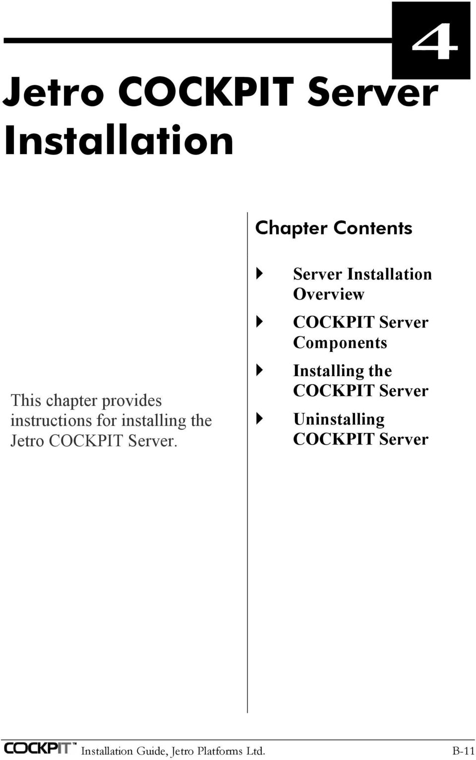 Server Installation Overview COCKPIT Server Components Installing the