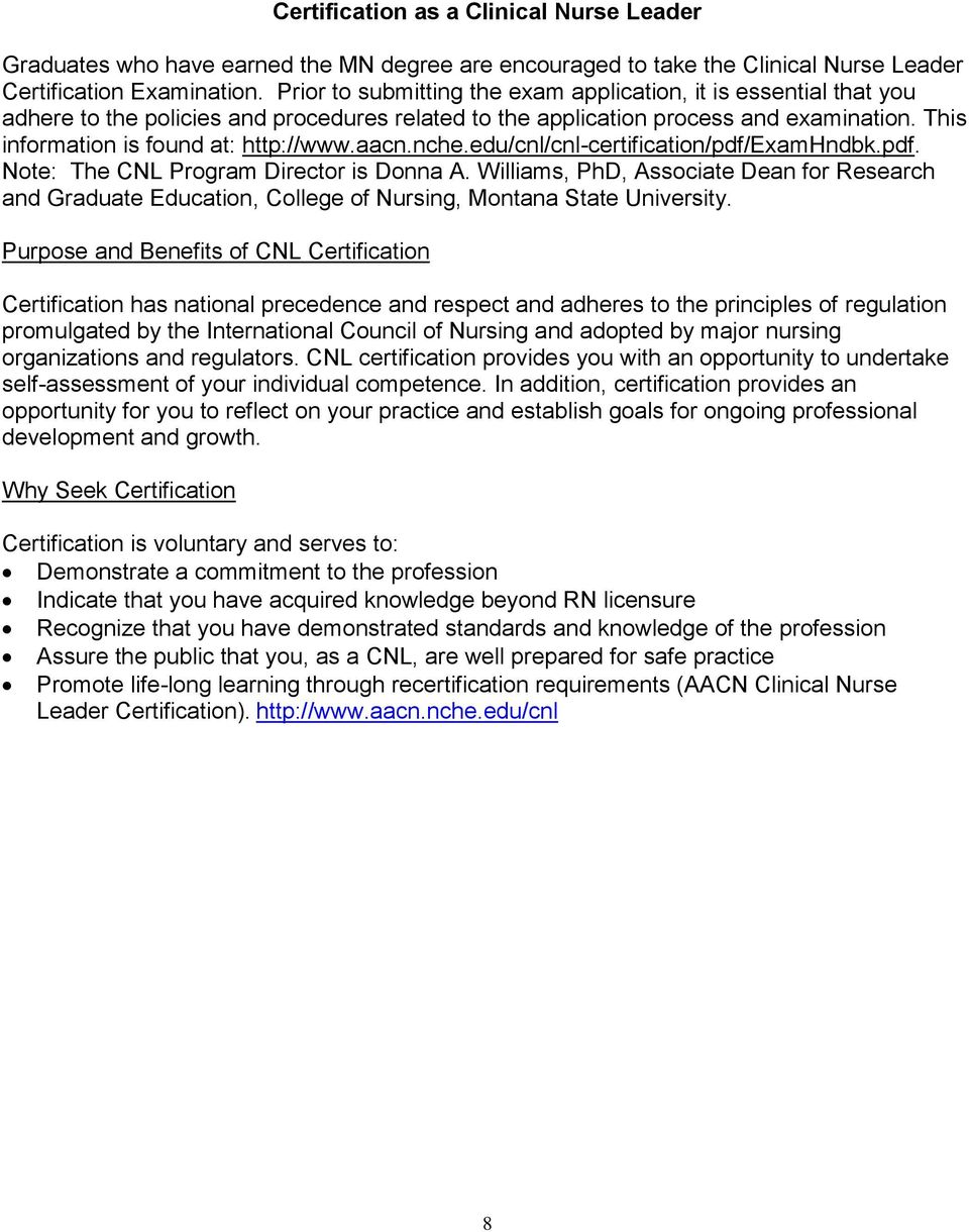 aacn.nche.edu/cnl/cnl-certification/pdf/examhndbk.pdf. Note: The CNL Program Director is Donna A.