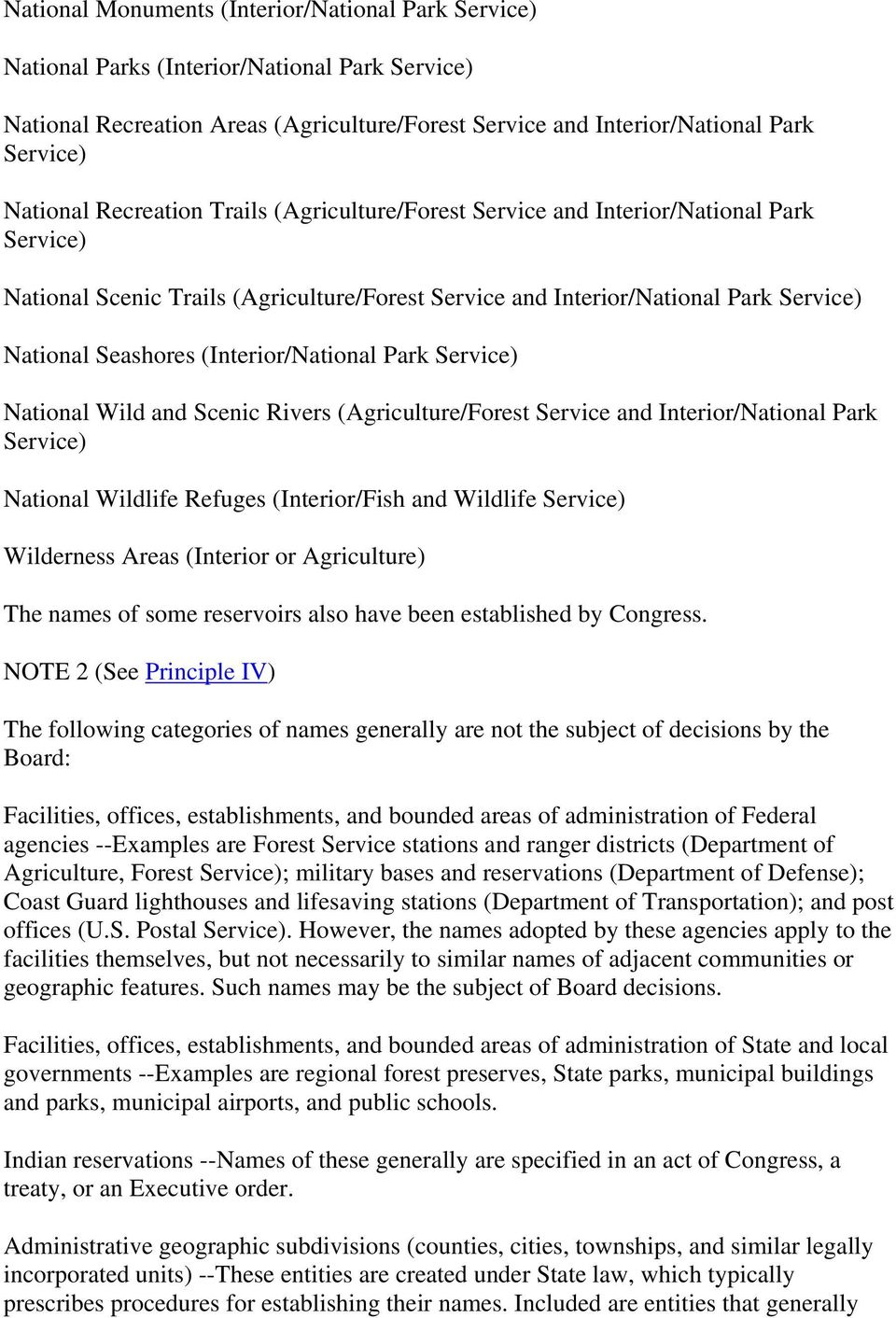 (Interior/National Park Service) National Wild and Scenic Rivers (Agriculture/Forest Service and Interior/National Park Service) National Wildlife Refuges (Interior/Fish and Wildlife Service)