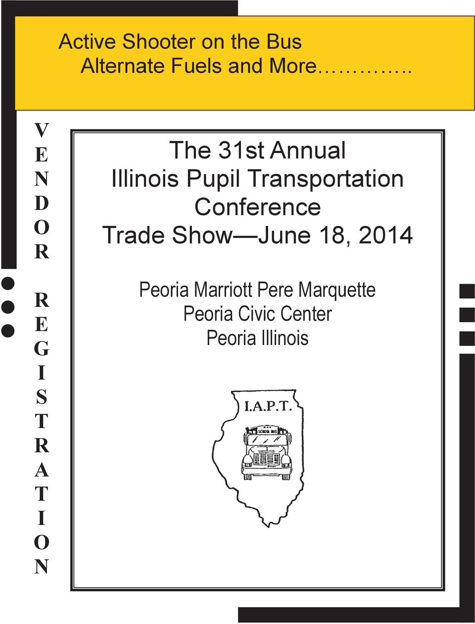 Illinois Pupil Transportation Conference Trade Show June