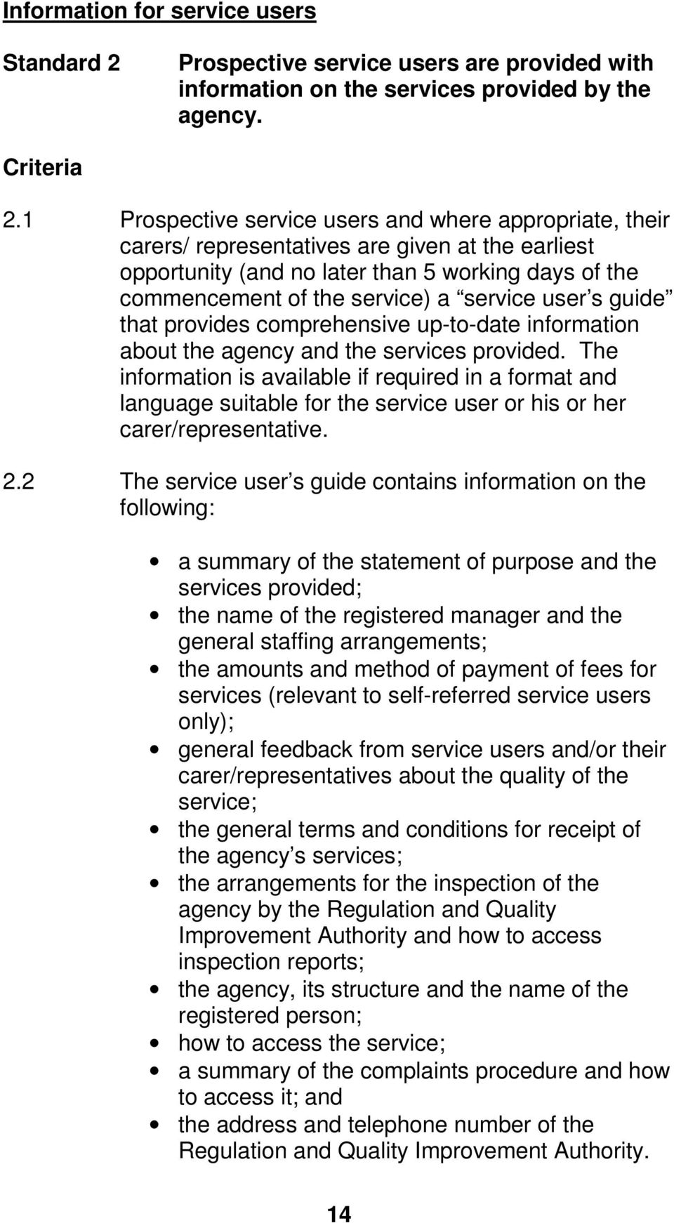 user s guide that provides comprehensive up-to-date information about the agency and the services provided.