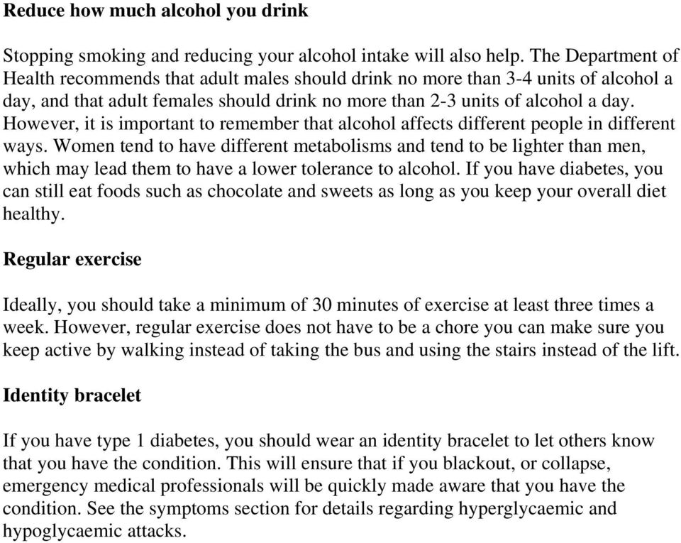 However, it is important to remember that alcohol affects different people in different ways.