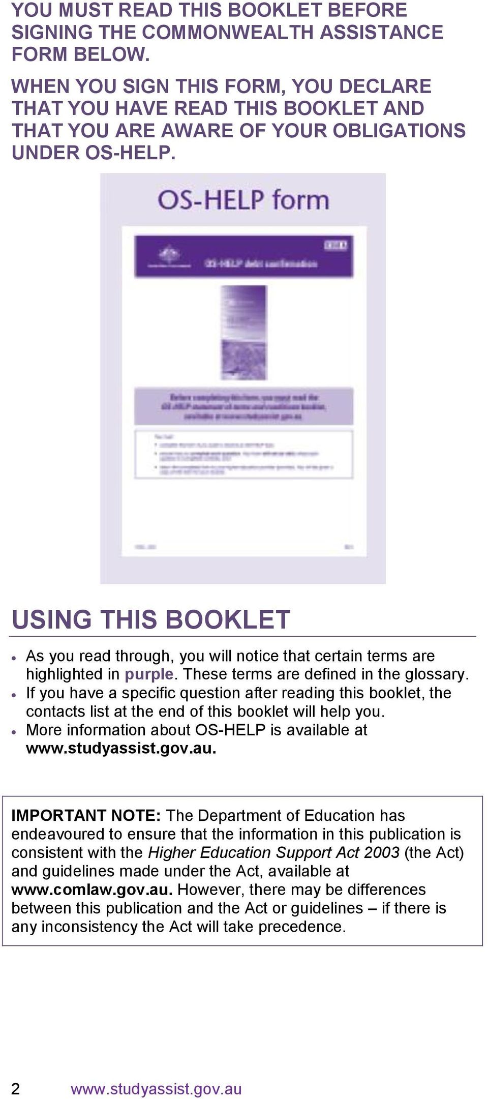 USING THIS BOOKLET As you read through, you will notice that certain terms are highlighted in purple. These terms are defined in the glossary.