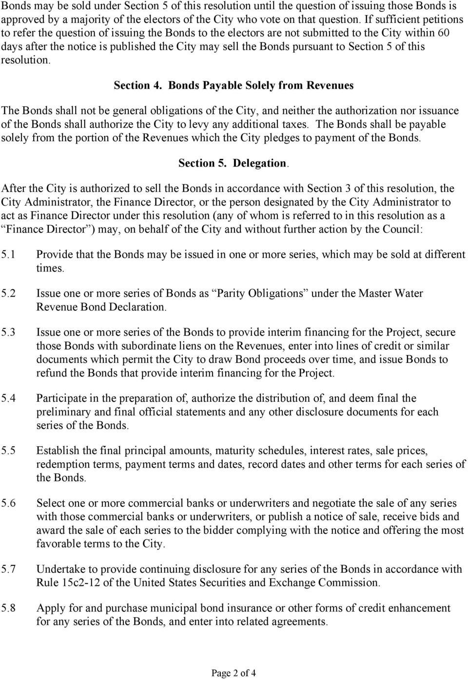 Section 5 of this resolution. Section 4.