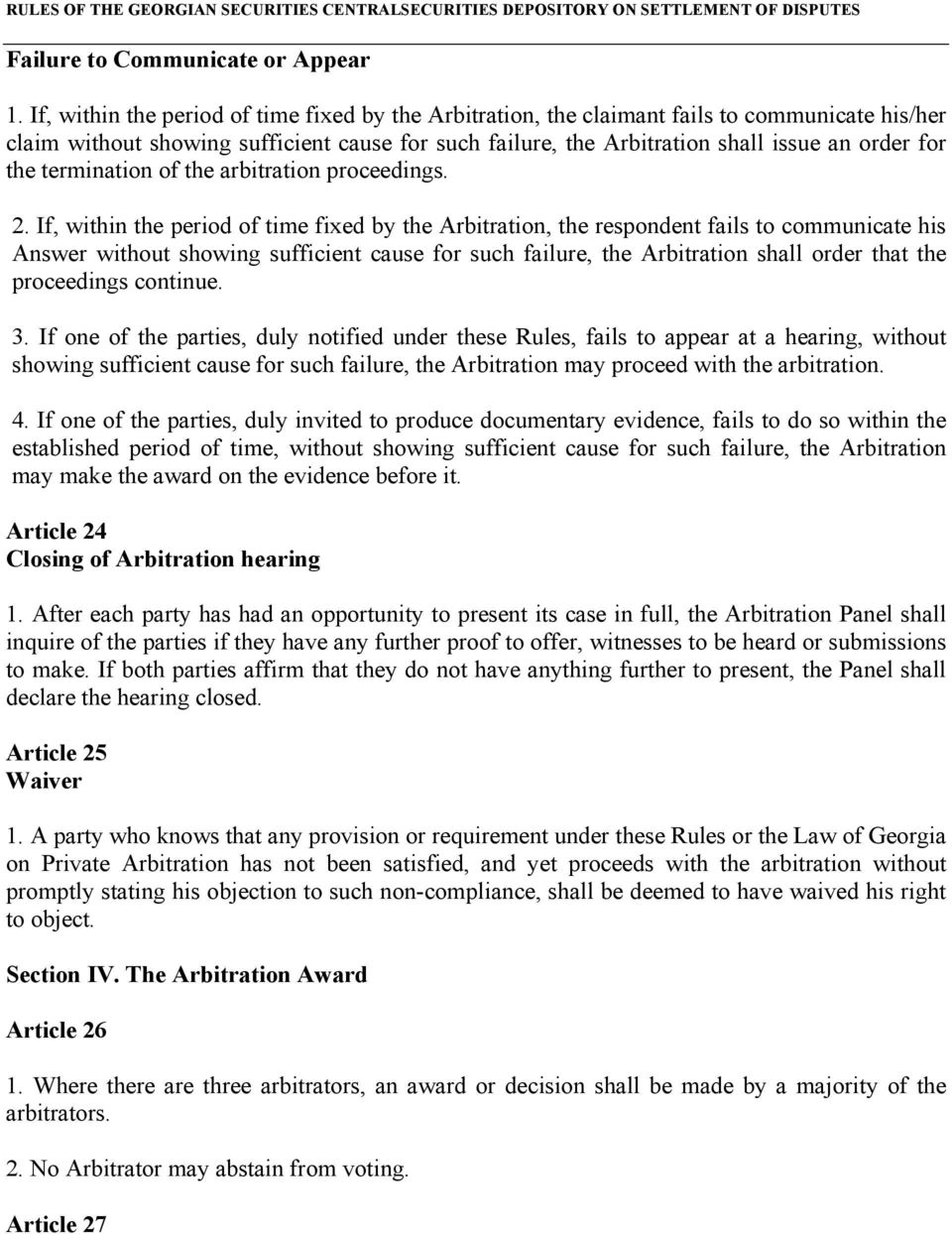 termination of the arbitration proceedings. 2.