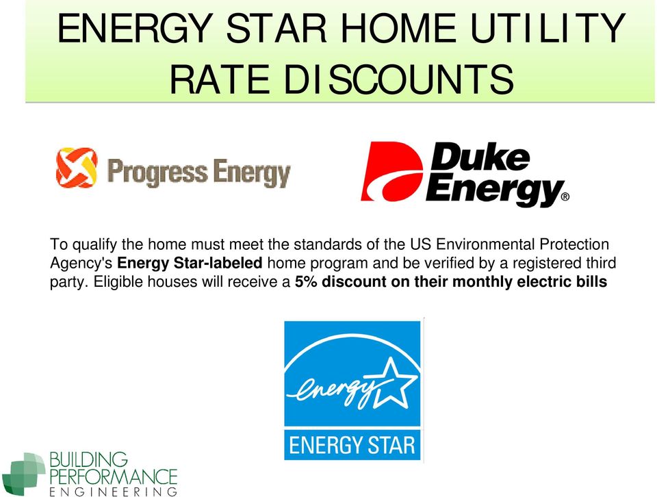 Star-labeled home program and be verified by a registered third party.