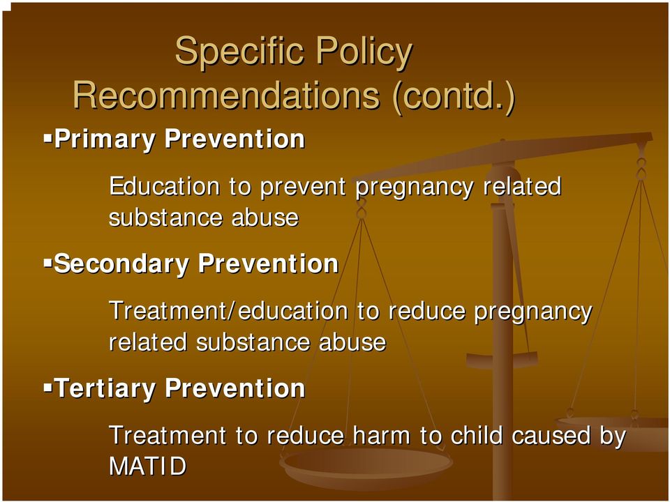 substance abuse Secondary Prevention Treatment/education to reduce