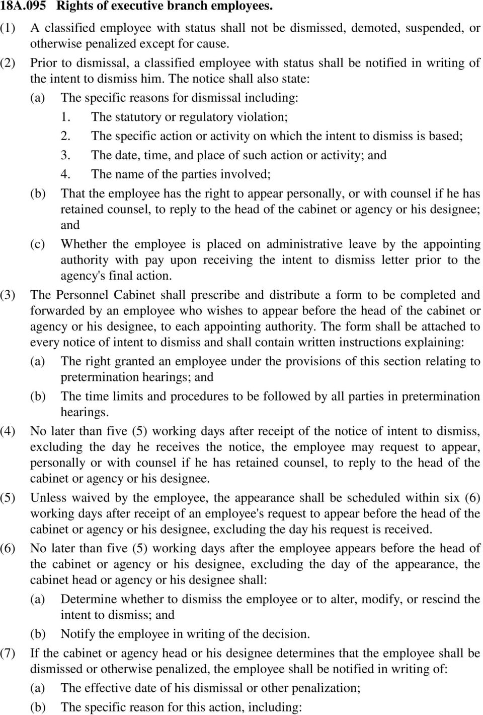 The statutory or regulatory violation; 2. The specific action or activity on which the intent to dismiss is based; 3. The date, time, and place of such action or activity; and 4.