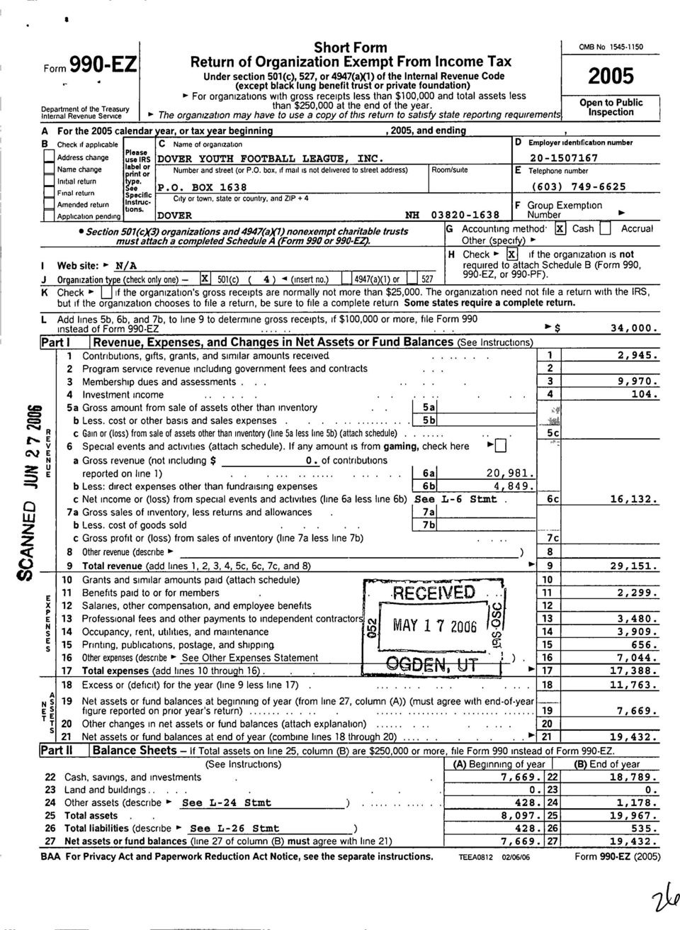 Open to Public Internal Revenue Service The organization may have to use a copy of this return to satisfy state reporting requirements Inspection A For the 2005 calendar year, or tax year beginning,