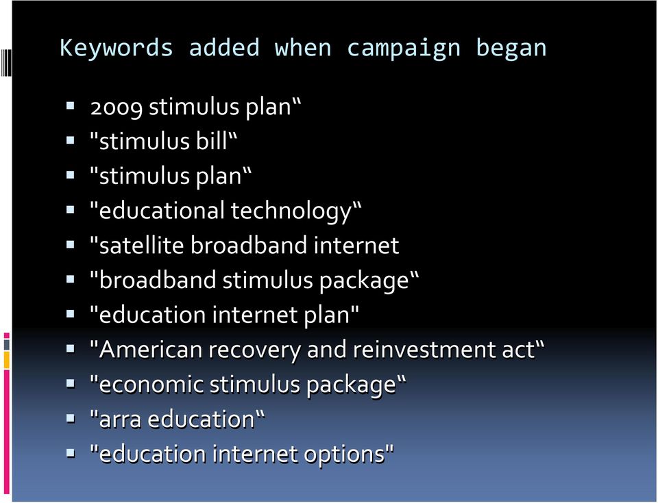"broadband stimulus package "education internet plan" "American recovery