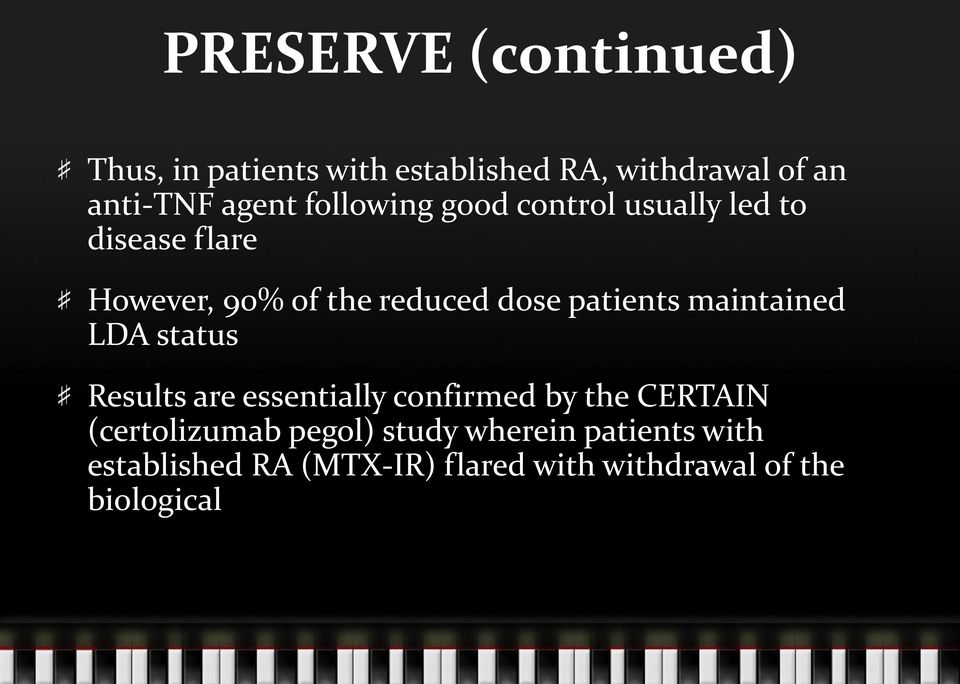patients maintained LDA status Results are essentially confirmed by the CERTAIN