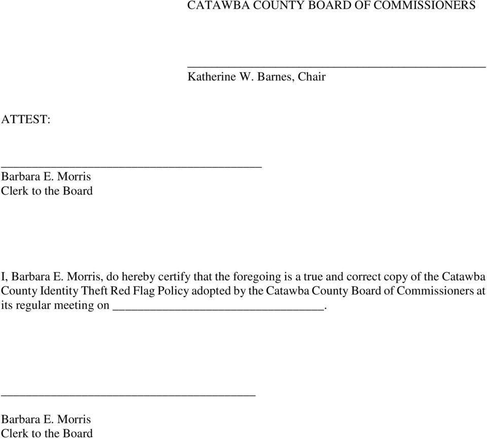 Morris, do hereby certify that the foregoing is a true and correct copy of the Catawba