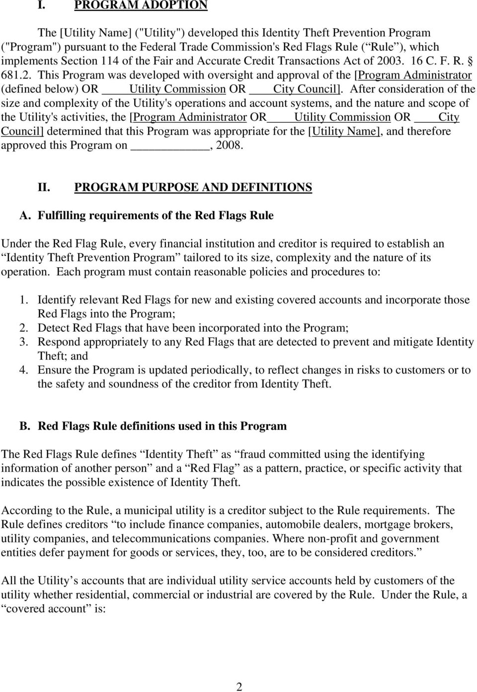 03. 16 C. F. R. 681.2. This Program was developed with oversight and approval of the [Program Administrator (defined below) OR Utility Commission OR City Council].