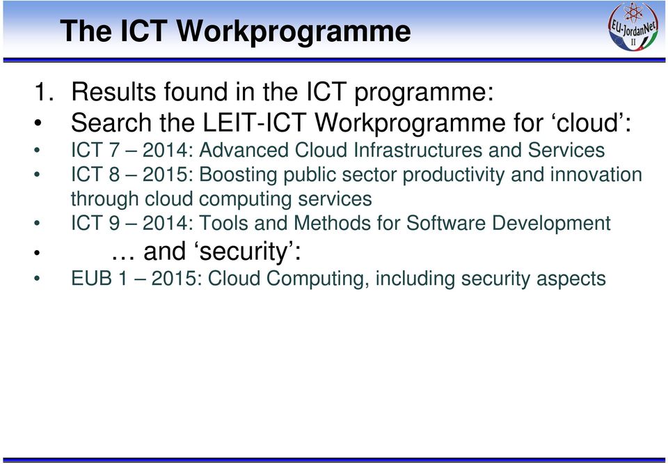 Advanced Cloud Infrastructures and Services ICT 8 2015: Boosting public sector productivity and